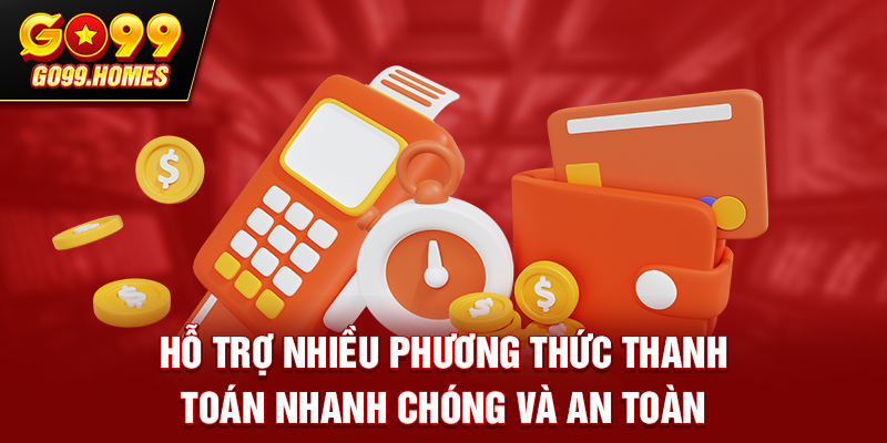 nạp rút GO99 nhanh chóng hỗ trợ ngân hàng và crypto